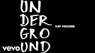 Kip Moore - My Kind (Audio)