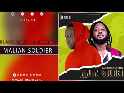 Black Ismo -  Malian Soldier Feat Jah Moko