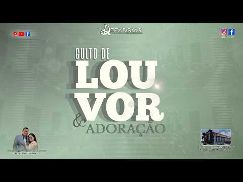 CULTO DE LOUVOR E ADORAÇÃO -  19.07.2026