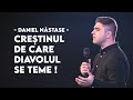 Creștinul De Care Diavolul Se Teme Daniel Năstase