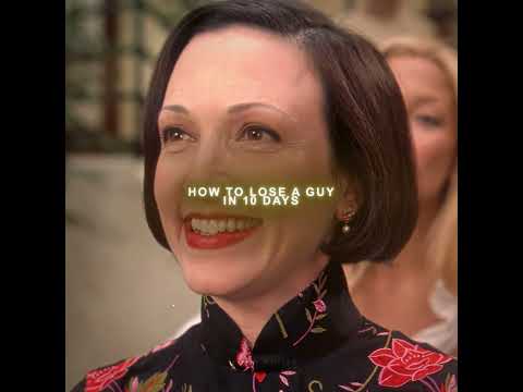 how to lose a guy in 10 days #fyp #edit #movie #howtoloseaguyin10days