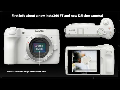 The camera industry revolution is coming: Insta360 camera with FT sensor and new DJI cinema camera!