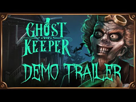Ghost Keeper | Steam Scream Fest Demo Trailer