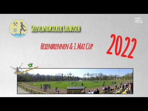 Hexenbrennen & 1.Mai Cup  2022 in Laubusch