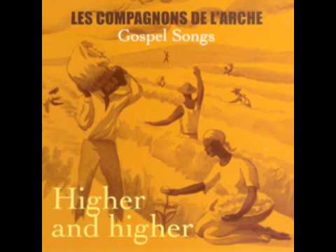 He lifted me - Les Compagnons de l'Arche