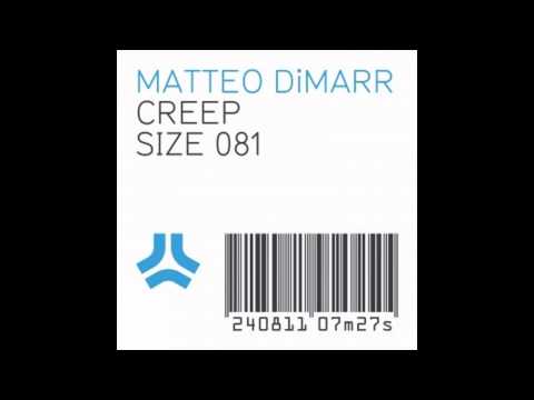 Matteo DiMarr - Creep (Original Mix)