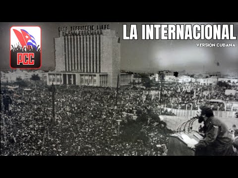 La Internacional(The Internationale)-Cuban Communist Song