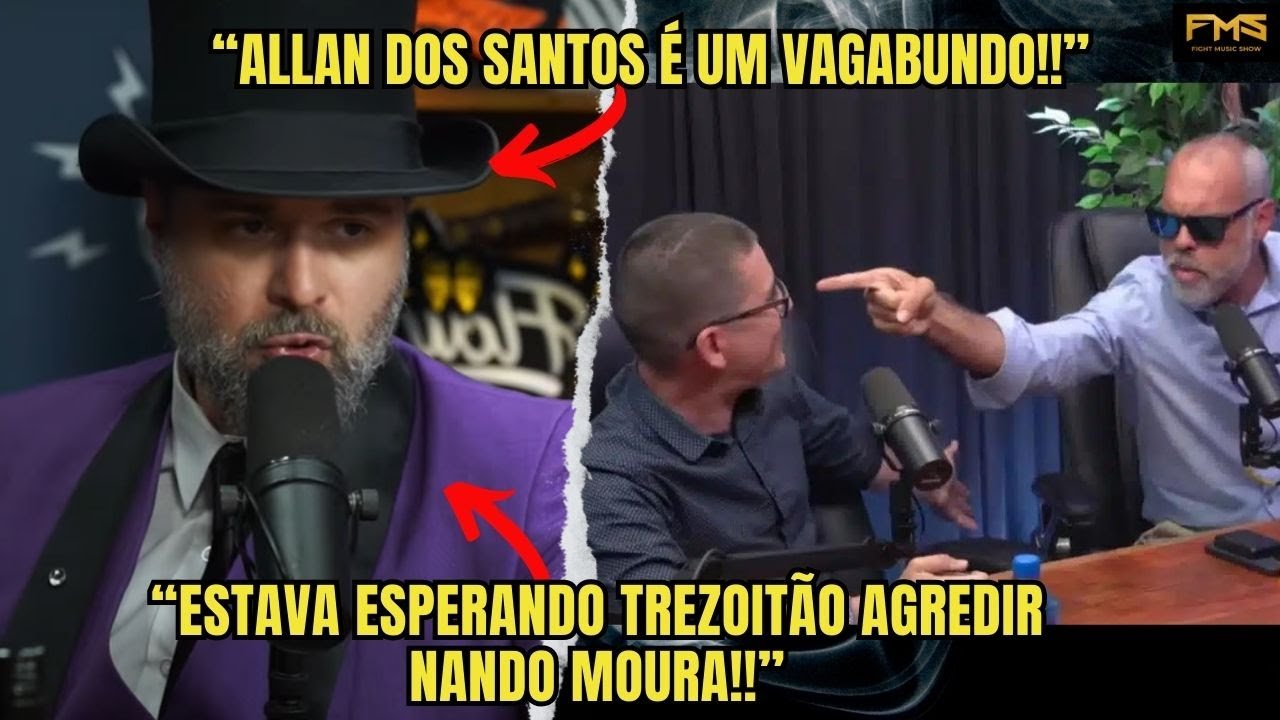 TRETA! NANDO MOURA CHAMA ALLAN DOS SANTOS DE V@G*B*DO EM PODCAST