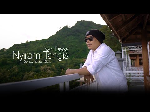 YAN DIASA - NYIRAMI TANGIS (OFFICIAL MUSIC VIDEO)