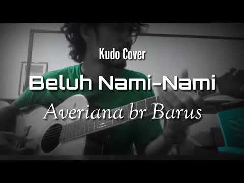 (Kudo Cover) Averiana br Barus - Beluh Nami-Nami