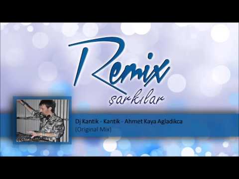 Dj Kantik - Kantik - Ahmet Kaya Ağladikca  (Origin