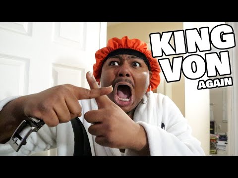 When your Mom hears you using only King Von Lyrics AGAIN