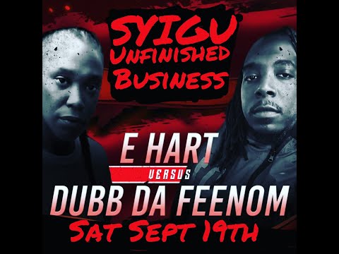 E Hart vs Dubb Da Feenom