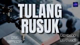 Download lagu TULANG RUSUK RITA SUGIARTO | KARAOKE BERASA KONSER mp3