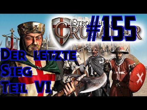 Let's Play Stronghold Crusader #155 - M50: Der letzte Sieg Teil VI (Ende)