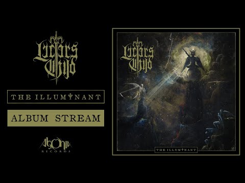 LUCIFER'S CHILD - The Illuminant (Official Album Stream)