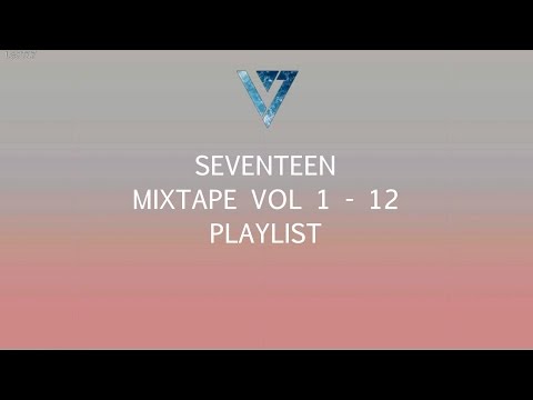 [UPDATED] SEVENTEEN MIXTAPE VOL 1 - 12 PLAYLIST [INDIVIDUAL SONG DOWNLOAD LINK BELOW]
