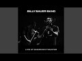 You Never Know (Live) - Billy Bauer Band - Topic You Never Know (Live)