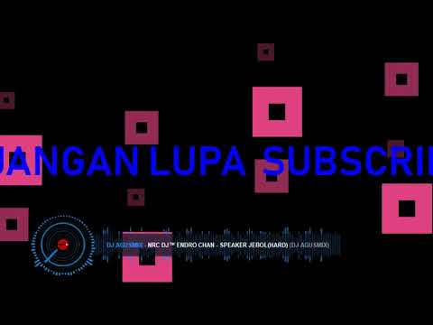 SINGLE FUNKOT NRC DJ™ ENDRO CHAN SPEAKER BARU (HARD)