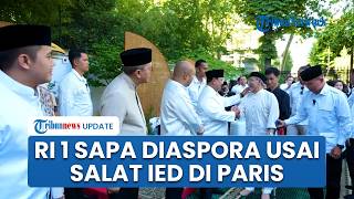 Momen Hangat Prabowo dan Didit Sapa Diaspora seusai Salat Idul Adha di Wisma Indonesia Paris