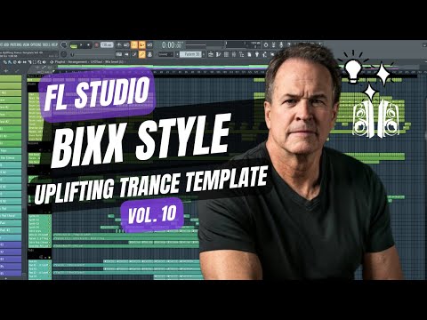 FL Studio Uplifting Trance Template Vol. 10 [BIXX STYLE]
