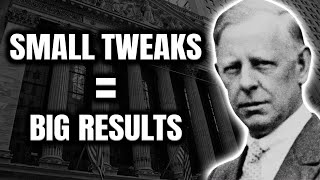 Jesse Livermore's BIG Profits from Small Trading Tweaks