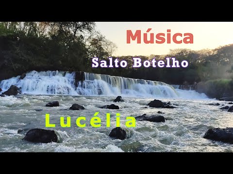 Música Cachoeira Salto Botelho - Lucélia - SP  -  Música Rio Feio