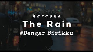 Download lagu The Rain - Dengar Bisikku (Karaoke - Music - Instrumental) mp3