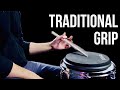 Traditional Grip Technique Explained!