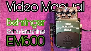 Video thumbnail for The Behringer Echo Machine EM600: a fantastic, plastic classic! by Pedal Experiments