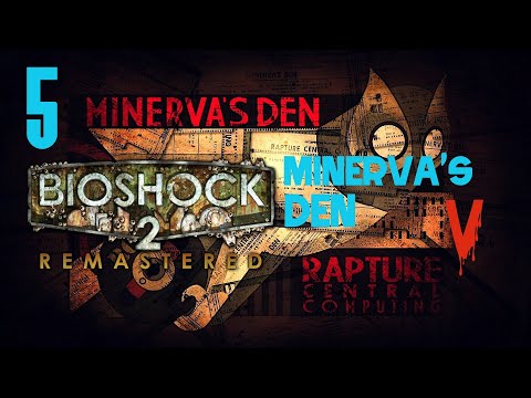 BioShock 2 Remastered - Minerva's Den, Part 5: Minerva's Den V (Hard Difficulty)