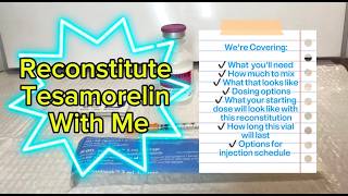 Tesamorelin Reconstitution Tutorial (Avoid Common Mistakes) + Dosing & Review For This Peptide