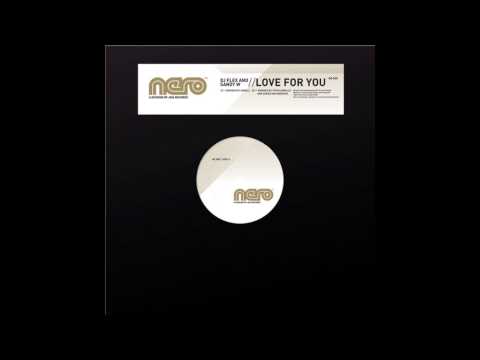 Dj Flex & Sandy W - Love For U (Angello & Ingrosso Remix) HQ 1080