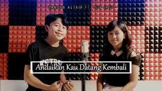 Download lagu ANDMESH - ANDAIKAN KAU DATANG (OST. MIRACLE IN CELL NO.7) | CEO FT ZAMLYA ALTAIR mp3