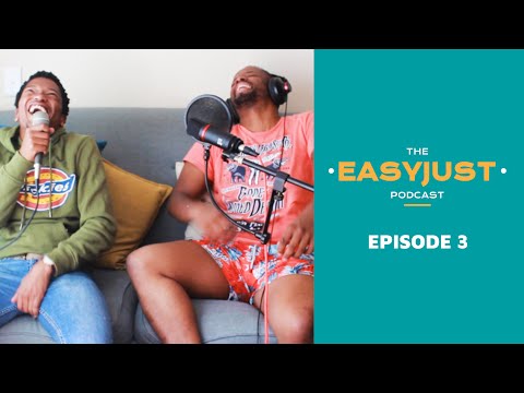 EasyJust Podcast Episode 3 | Mshoza, Zondo Commision | Kevin Hart