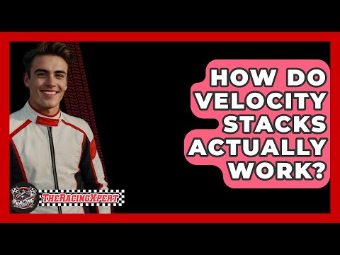 How Do Velocity Stacks Actually Work? - The Racing Xpert