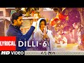 Lyrical Dilli 6 Delhi 6 Abhishek Bachchan Sonam Kapoor A R Rahman