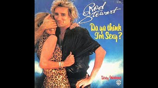 Video thumbnail of "Rod Stewart ~ Da Ya Think I'm Sexy? 1978 Disco Purrfection Version"