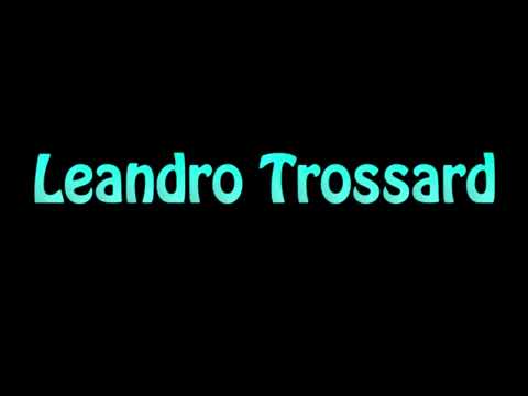 Learn How To Pronounce Leandro Trossard