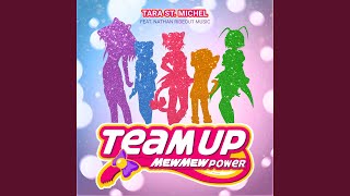 Team Up! (Mew Mew Power Theme) (feat. Nathan Rideout Music)
