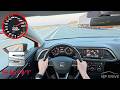 Seat Leon 5F 1 4 TSI 140PS POV Top Speed Drive On German Autobahn