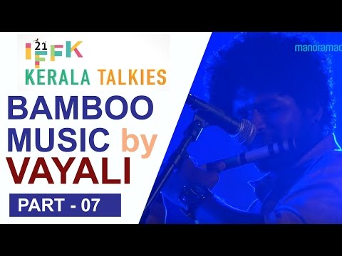 Bamboo Music | Vayali Folklore Bamboo Band | Part 07 | IFFK 2016 | Manorama Online