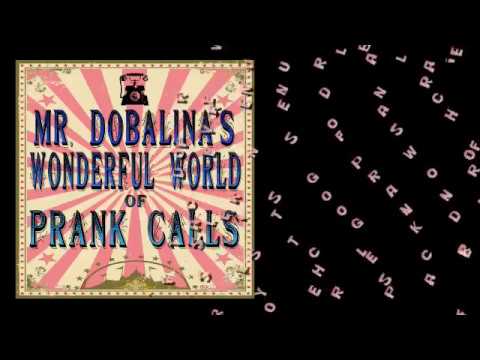 Mr. Dobalina's Wonderful World of Prank Calls Episode 25 - Shoe Store Customers