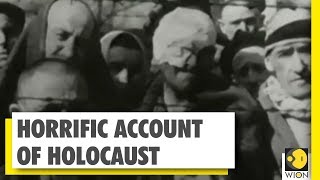 A Horrific Account Of The &#39;Holocaust&#39; That Executed Jews WION News | World News