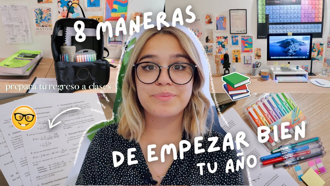 8 Cosas que Debes Hacer para Empezar Inteligentemente tu Nuevo Semestre