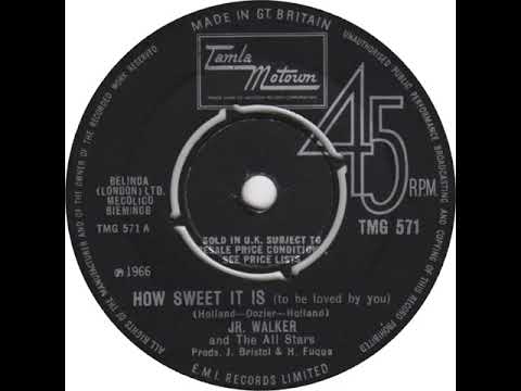 UK New Entry 1966 (262) Jr. Walker & The All Stars - How Sweet It Is (To Be Loved By You)