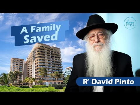 A Family Saved | Rabbi David Pinto