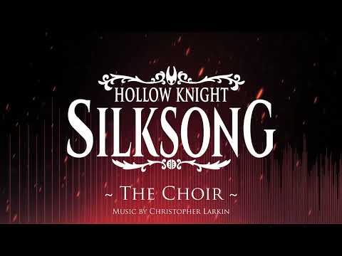 Silksong OST - The Choir