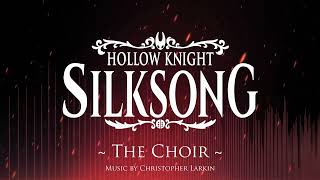 Silksong OST - The Choir