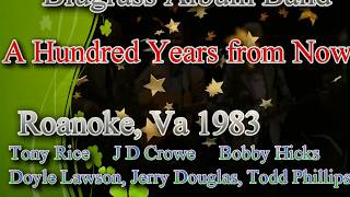 Bluegrass Album Band - A.Hundred.Years.from.Now Roanoke 1983